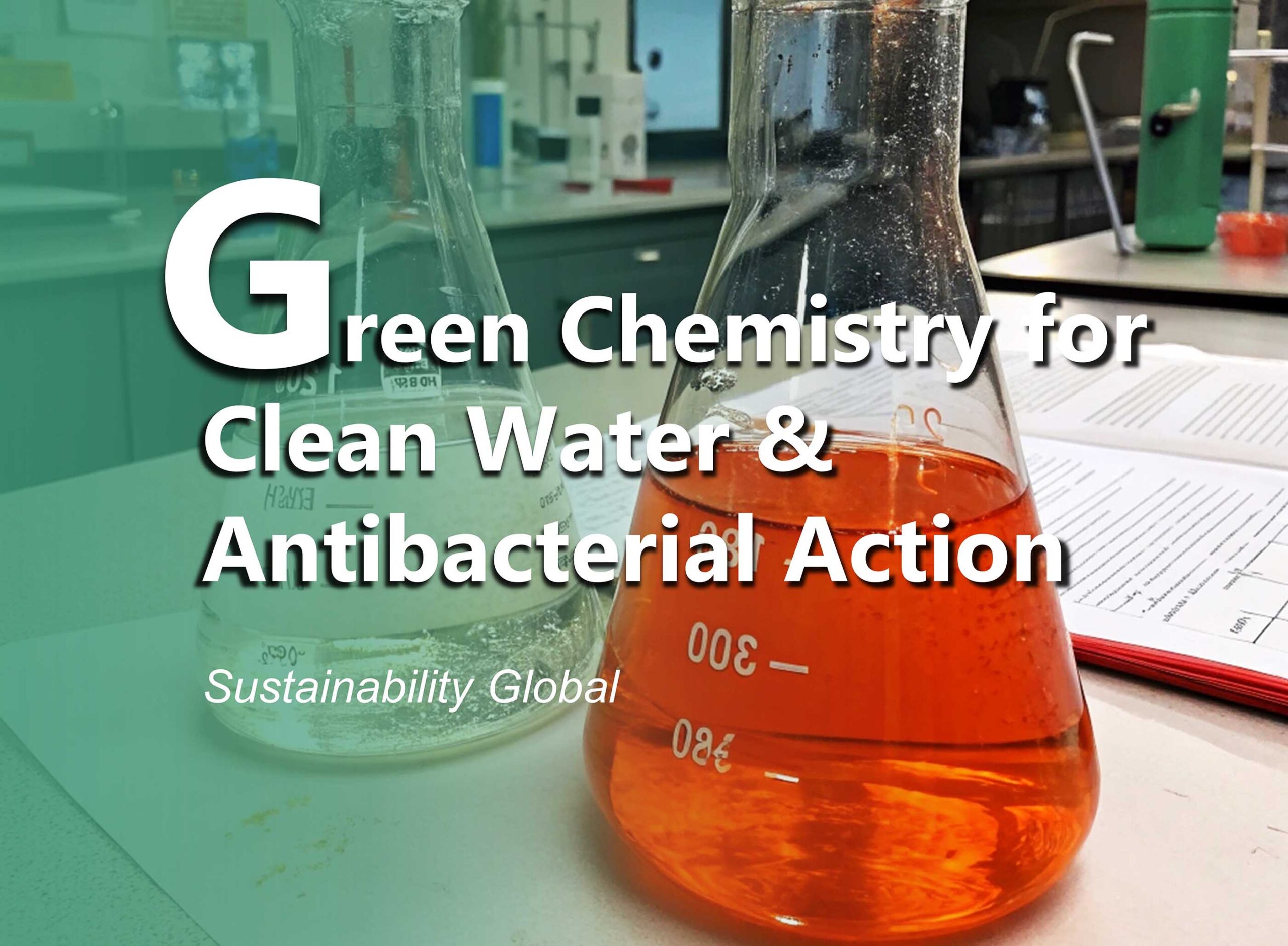 Green Chemistry for Clean Water and Antibacterial Action